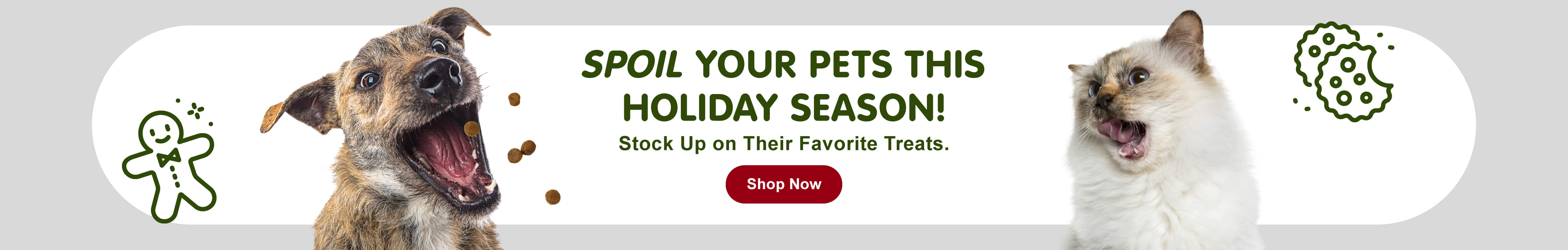 Spoil your pets this holiday season—stock up on their favorite treats